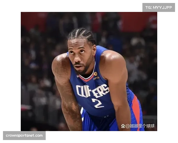 伦纳德防守端影响力依旧 快船排名波动中寻求稳定 伦纳德防守端影响力依旧 快船排名波动中寻求稳定